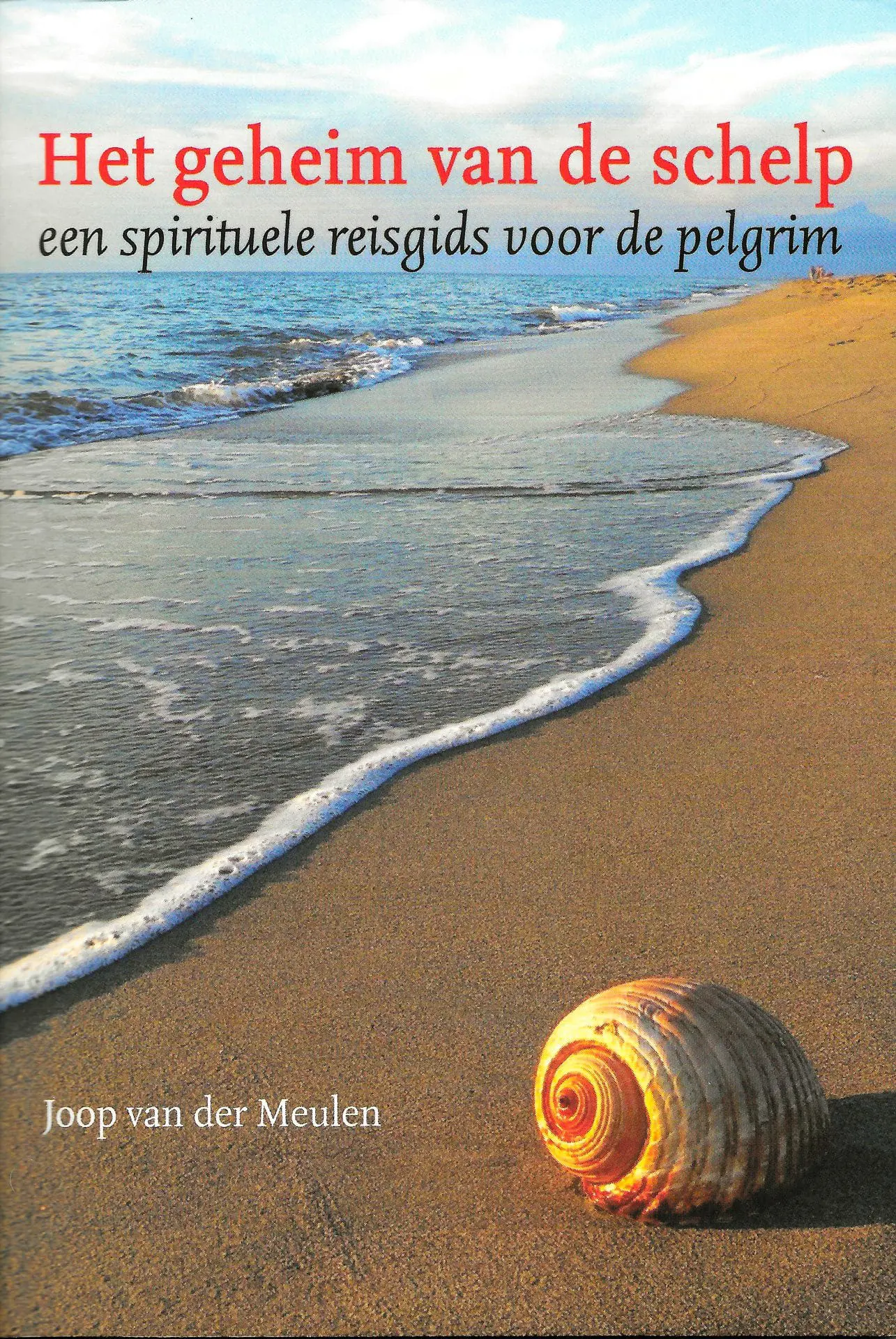 Het geheim van de schelp – Een spirituele reisgids voor de pelgrim